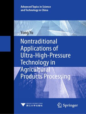 cover image of Nontraditional Applications of Ultra-High-Pressure Technology in Agricultural Products Processing